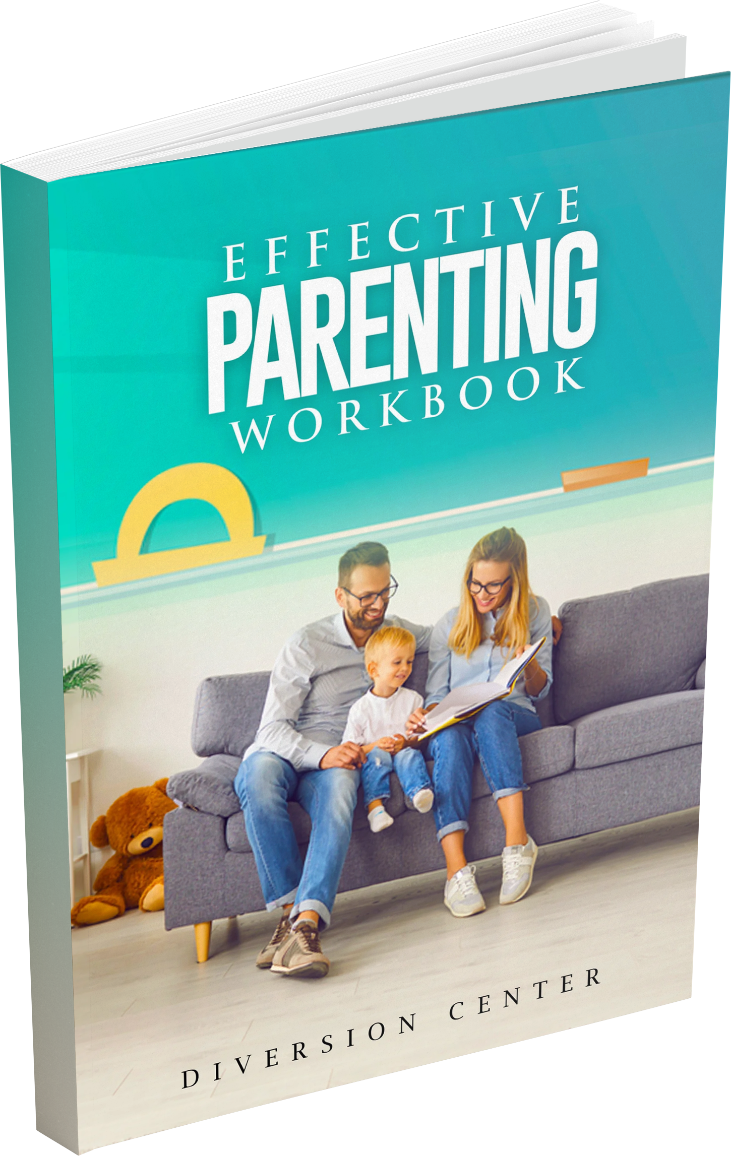 Effective Parenting Workbook