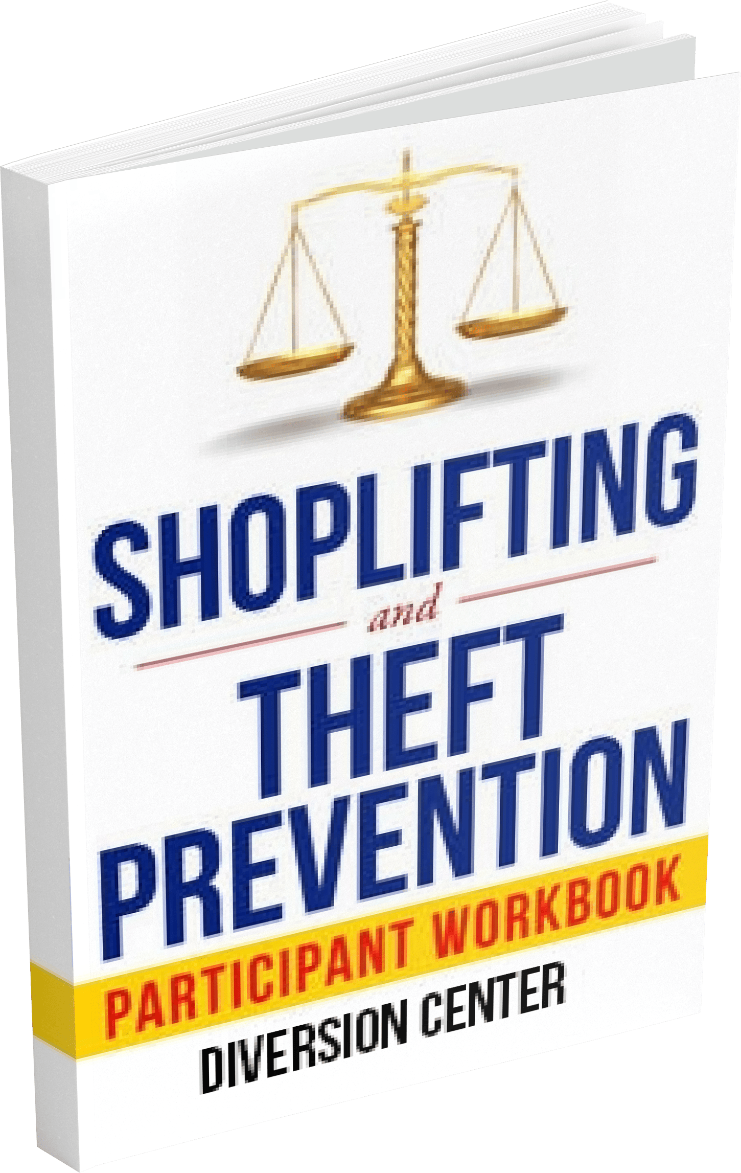 Shoplifting and Theft Prevention Participant Workbook