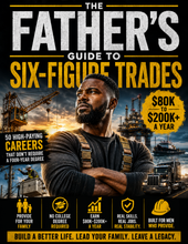Load image into Gallery viewer, The Father’s Guide To Six Figure Trades

