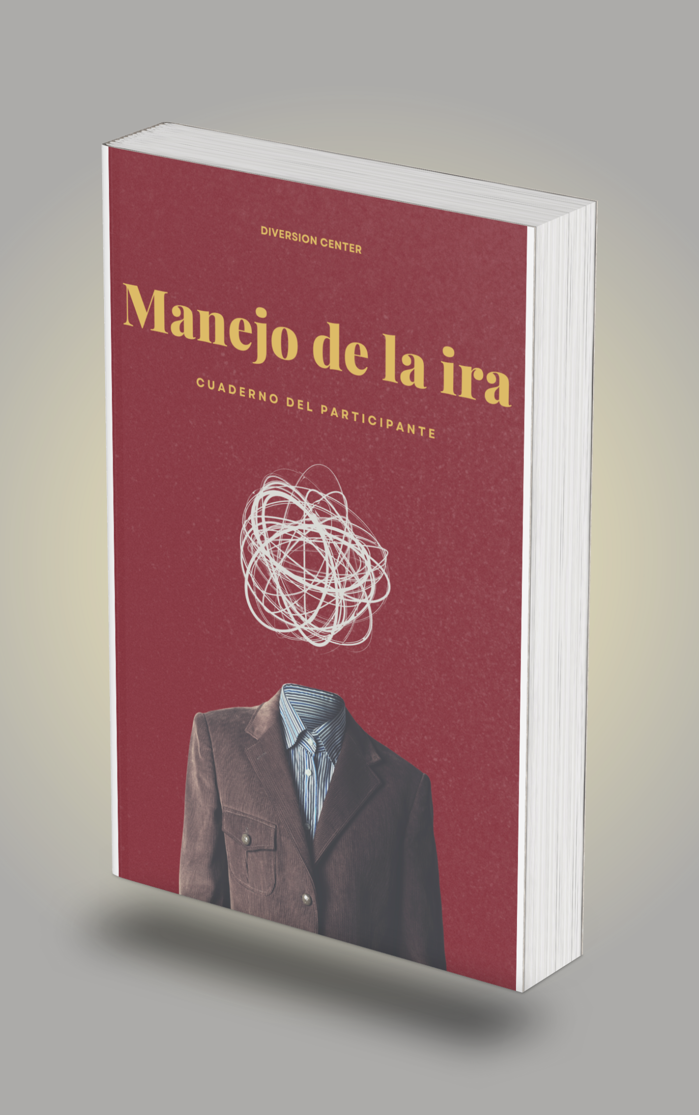Manejo de la ira | Cuanderno del participante | Anger Management Workbook in Spanish